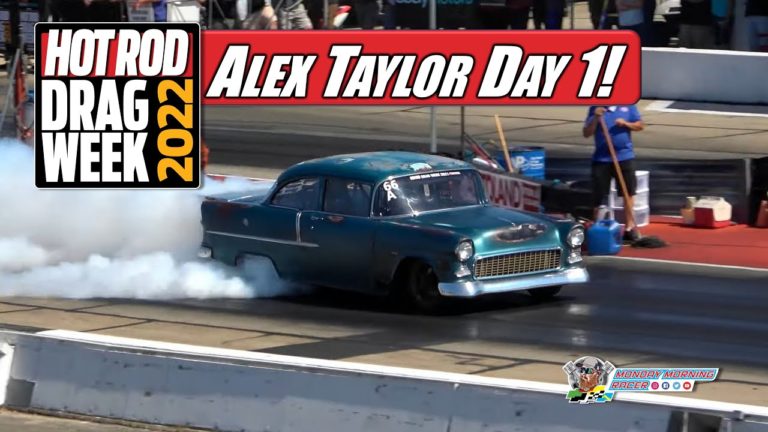 Alex Roufs Rpm Alex Taylor Day One Report At Hot Rod Drag Week 2022 | World Wild ...